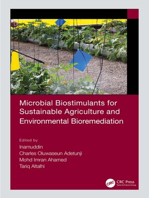 cover image of Microbial Biostimulants for Sustainable Agriculture and Environmental Bioremediation